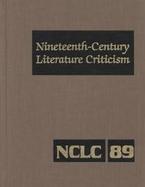Nineteenth-Century Literature Criticism Excerpts from Criticism of the Works of Novelists, Philosophers, and Other Creatie Writers Who Died Between 18 cover