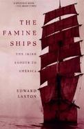 The Famine Ships The Irish Exodus to America cover