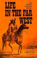 Life in the Far West cover