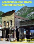 Colorado Ghost Towns and Mining Camps cover