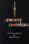 1001 Lewdest Limericks: An Erotic Collection cover