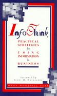 Info Think Practical Strategies for Using Information in Business cover
