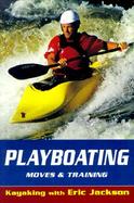 Playboating Kayaking With Eric Jackson cover