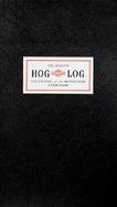 Hog Log A Journal for the Motorcycle Enthusiast cover