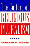 The Culture of Religious Pluralism cover
