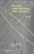 Applied and Computational Control, Signals and Circuits (volume1) cover