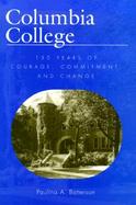 Columbia College 150 Years of Courage, Commitment, and Change cover