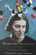 Dorothy Hodgkin A Life cover