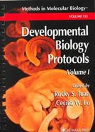 Developmental Biology Protocols (volume1) cover