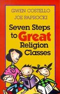 Seven Steps to Great Religion Classes cover