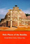 Holy Places of the Buddha cover