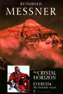 The Crystal Horizon Everest-The First Solo Ascent cover