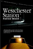 Westchester Station cover