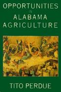 Opportunities in Alabama Agriculture A Novel cover