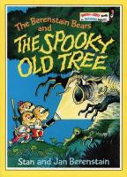 The Berenstain Bears and the Spooky Old Tree (Bright , &,  Early Books) cover