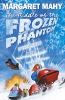 THE RIDDLE OF THE FROZEN PHANTOM cover