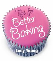 Tips for Better Baking cover