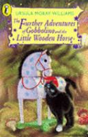 The Further Adventures of Gobbolino and the Little Wooden Horse cover