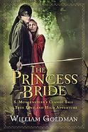 The Princess Bride S. Morgenstern's Classic Tale of True Love and High Adventure cover