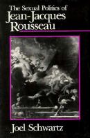 The Sexual Politics of Jean-Jacques Rousseau cover