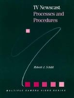 TV Newscast Processes and Procedures cover