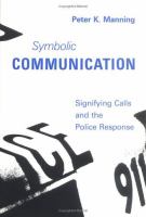 Symbolic Communication Signifying Calls and the Police Response cover