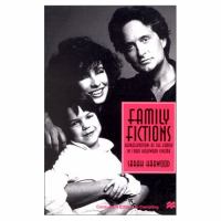 Family Fictions: Representations of the Family in 1980s Hollywood Cinema cover