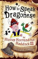 How to Speak Dragonese (Heroic Misadventures of Hiccup Horrendous Haddock III) (Hiccup) cover