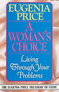 A Woman's Choice Living Through Your Problems cover