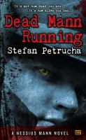 Dead Mann Running : A Hessius Mann Novel cover