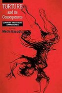 Torture and Its Consequences: Current Treatment Approaches cover