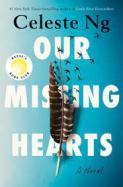 Our Missing Hearts : A Novel cover