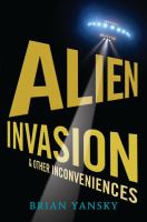 Alien Invasion and Other Inconviences cover