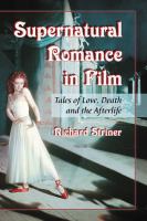 Supernatural Romance in Film : Tales of Love, Death and the Afterlife cover