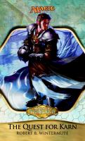 Scars of Mirrodin: the Quest for Karn : Scars of Mirrodin Bloc cover