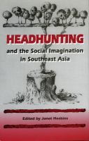Headhunting and the Social Imagination in Southeast Asia cover