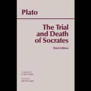 The Trial and Death of Socrates Euthyphro, Apology, Crito, Death Scene from Phaedo cover
