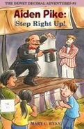 Aiden Pike : Step Right Up! cover