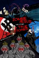 Zombie Jesus and Other True Stories cover