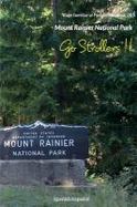 Go Strollers !! : Viaje Familiar Al Parque Nacional 01 - Mount Rainier National Park cover