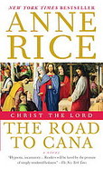 The Road to Cana Christ the Lord cover
