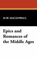 Epics and Romances of the Middle Ages cover