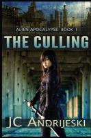 The Culling : Alien Apocalypse Part I cover