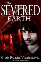 The Severed Earth : Karma, Book I cover