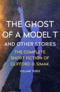 The Ghost of a Model T cover