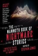 The Mammoth Book of Nightmare Stories : Twisted Tales Not to Be Read at Night! cover