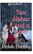 Two Alphas and a Lady cover