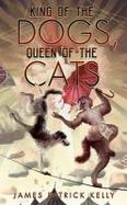 King of the Dogs, Queen of the Cats cover