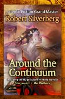 Around the Continuum : Science Fiction Grand Master, Robert Silverberg cover