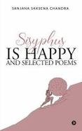 Sisyphus Is Happy and Selected Poems cover